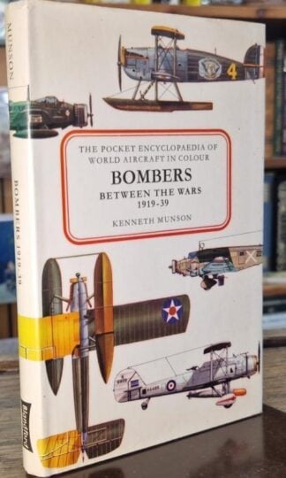 Bombers Between the Wars, 1919-39 : Kenneth Munson