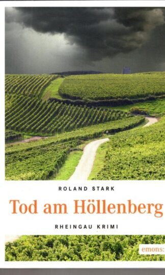 Tod am Höllenberg: Rheingau Krimi:Roland Stark