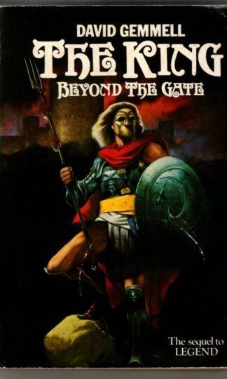 The King Beyond The Gate : David Gemmell