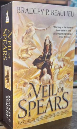 A Veil of Spears : Bradley P. Beaulieu