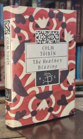 The Heather Blazing (Bloomsbury Classics) : Colm Toibin