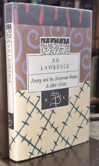 Jimmy and the Desperate Woman (Bloomsbury Classics) : D.H. Lawrence