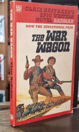 Badman (The War Wagon) : Clair Huffaker