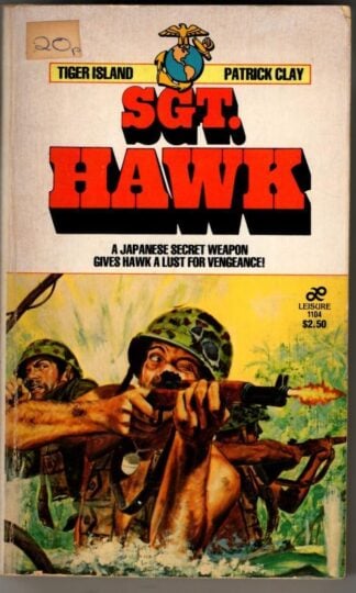 Tiger Island (Sgt. Hawk) : Patrick Clay