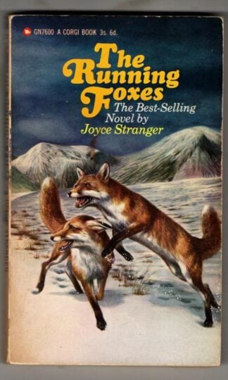 Thye Running Foxes : Joyce Stranger