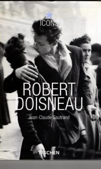 Robert Doisneau (Icons) : Jean-Claude Gautrand