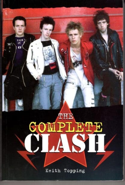 The Complete Clash:Keith Topping
