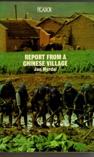 Stock Image Report from a Chinese Village : Jan Myrdal