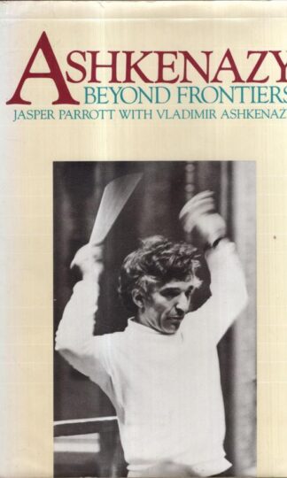 Beyond Frontiers : Jasper Parrott with VladimirAshkenazy