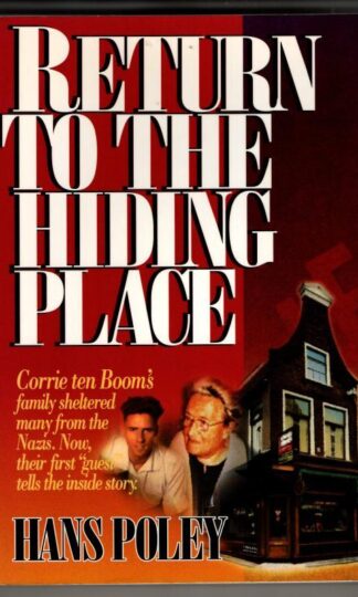 Return to the Hiding Place : Hans Poley