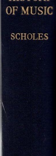The Listener's History Of Music (complete):Percy A. Scholes