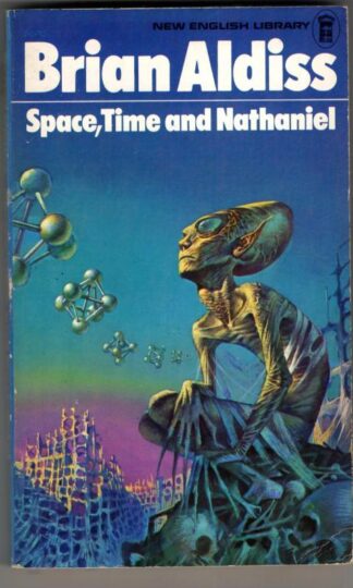 Space, Time and Nathaniel : Brian Aldiss