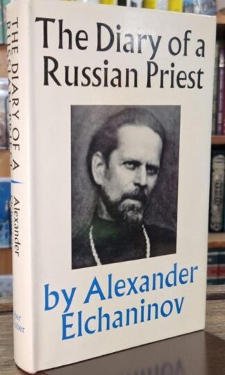 The Diary of a Russian Priest : Alexander Elchaninov