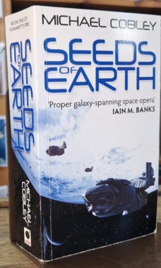 Seeds of Earth : Michael Cobley