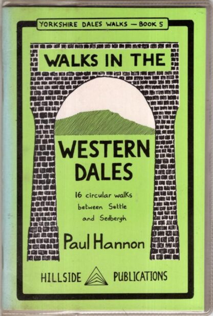 Walks in the Western Dales (Hillside guides) : Paul Hannon