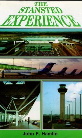 The Stansted Experience : John F. Hamlin