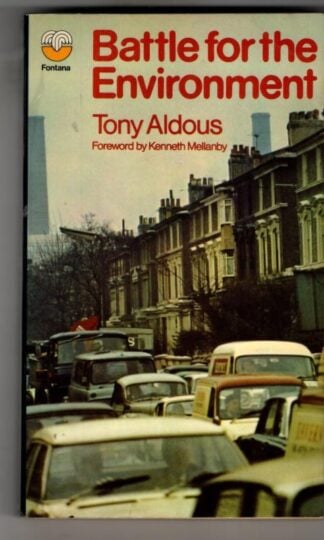 Battle for the Environment : Tony Aldous