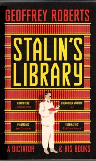 Stalin's Library : Geoffrey Roberts