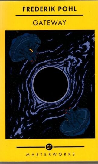 Gateway (S.F. Masterworks) : Frederick Pohl