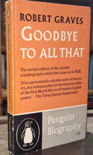 Goodbye to All That : Robert Graves