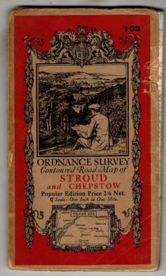Contoured Road Map, Popular Edition, Sheet 103 Stroud and Chepstow : Ordnance Survey