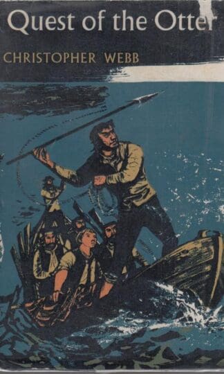 Quest of the Otter:Christopher Webb