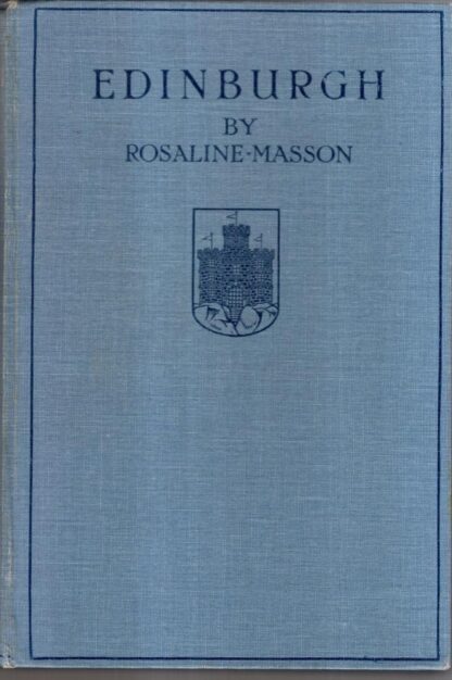 Edinburgh : Rosaline Orme Masson