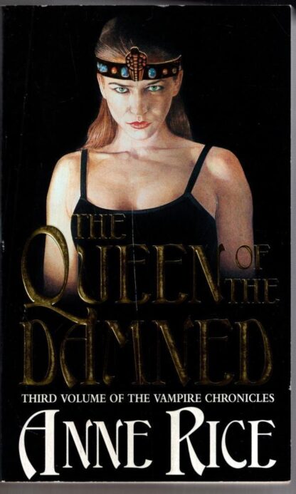 The Queen Of The Damned: Number 3 in series : Anne Rice