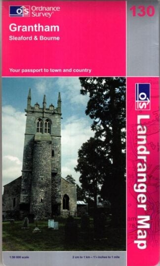 Granthan, Selford & Bourne. Landranger Sheet 130 : Ordnance Survey