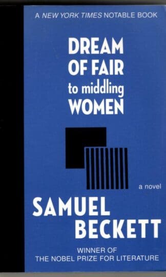 Dream of Fair to Middling Women : Samuel Beckett