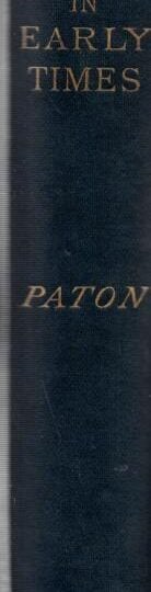 The Scottish Church and Its Surroundings, in Early Times:Robert Paton