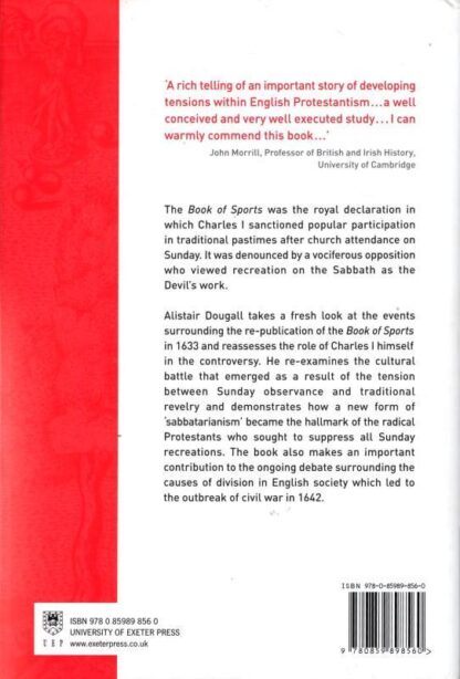 The Devil's Book: Charles I, The Book of Sports and Puritanism in Tudor and Early Stuart England : Alistair Dougall - Image 2