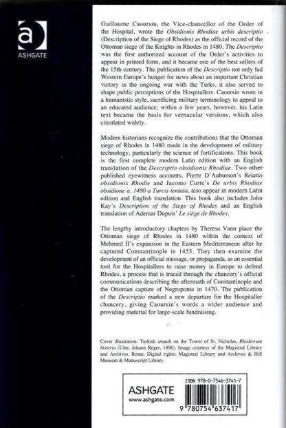 Hospitaller Piety and Crusader Propaganda: Guillaume Caoursin's Description of the Ottoman Siege of Rhodes, 1480 : Theresa M. Vann - Image 2