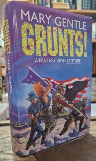 Grunts! : Mary Gentle