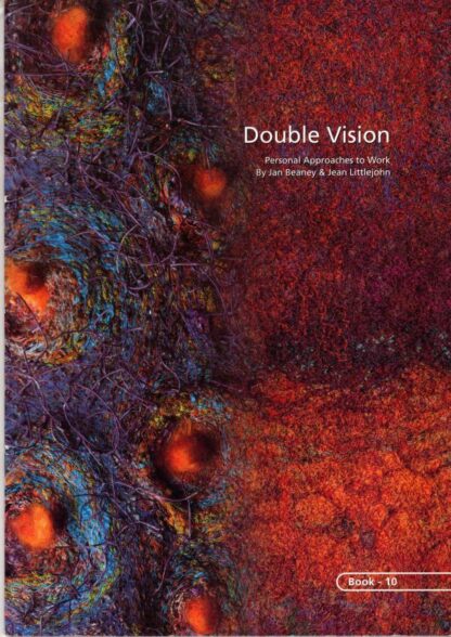 Double Vision:Jean Littlejohn Jan Beaney