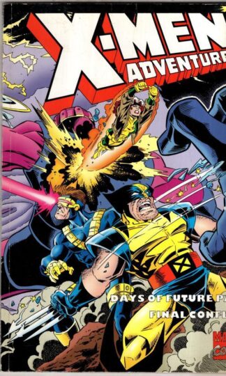 X-Men Adventures Volume.4 Days Of Future Past. Final Conflict:Marvel