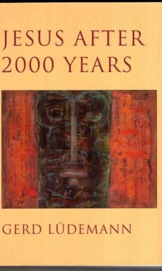 Jesus after 2000 Years:Gerd Luedemann