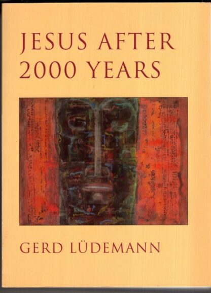 Jesus after 2000 Years:Gerd Luedemann