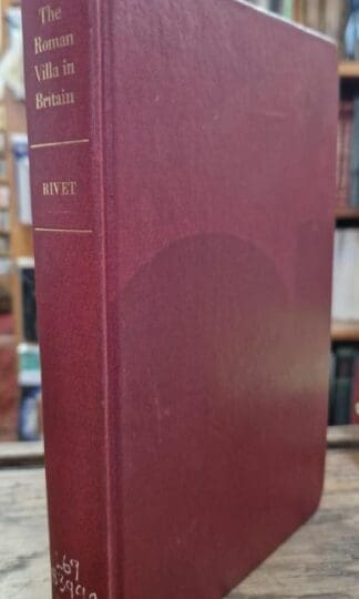 Roman Villa in Britain (Study in Ancient History & Archaeology) : A.L.F. Rivet