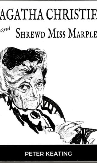 Agatha Christie and Shrewd Miss Marple : Peter Keating