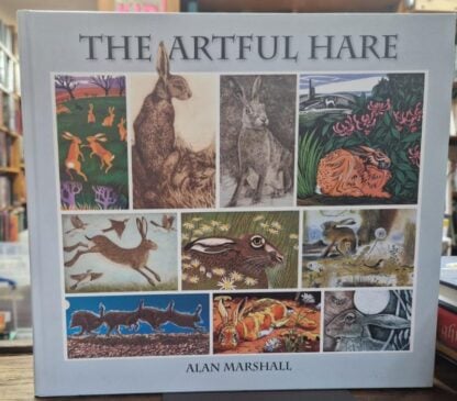 The Artful Hare : Alan Marshall