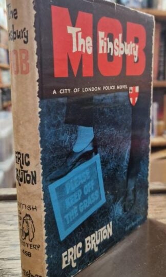 The Finsbury Mob : Eric Bruton