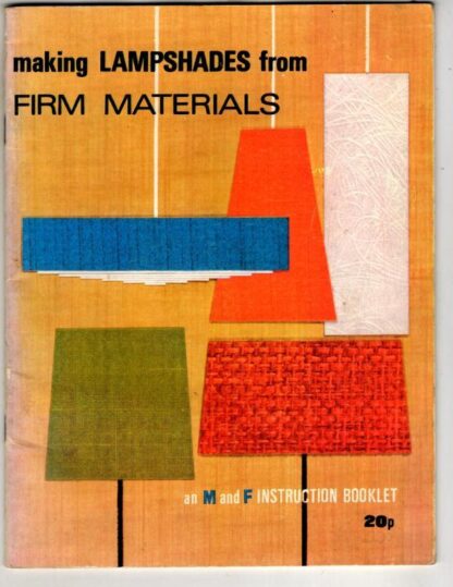 Making Lampshades from Firm Materials : M & F Products