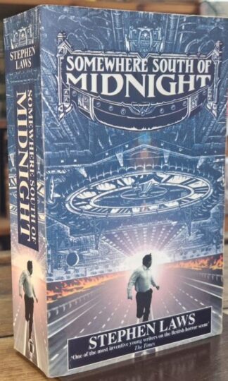 Somewhere South of Midnight : Stephen Laws