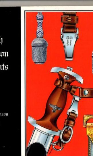 Third Reich Edged Weapons Accouterments 2nd Edition : Thomas M. Johnson and Wilfrid Bradach