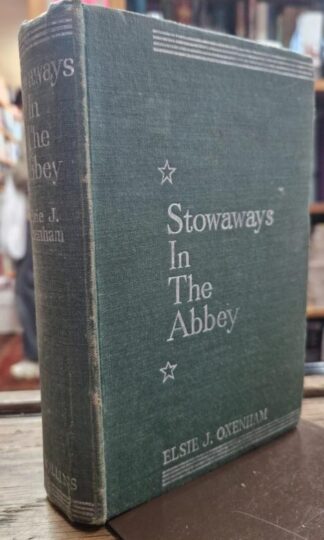 Stowaways in the Abbey : Elsie J. Oxenham