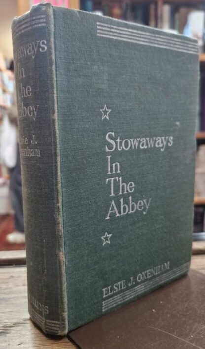 Stowaways in the Abbey : Elsie J. Oxenham