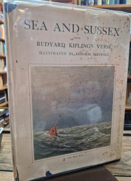 Sea and Sussex: From Rudyard Kipling's Vesre : Donald Maxwell (illustrator)