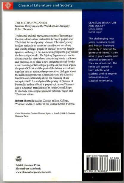 The Myth of Paganism: Nonnus, Dionysus and the World of Late Antiquity (Classical Literature and Society Series) : Robert Shorrock - Image 2