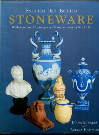 English Dry-bodied Stoneware: Wedgwood and Contemporary Manufacturers : Diana Edwards